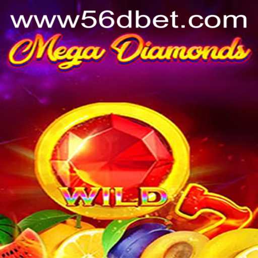 Experience the Thrill of MegaDiamond with 56dbet