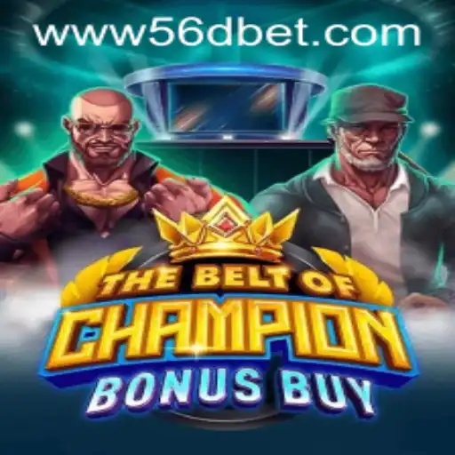 Exploring the Thrills and Strategies of TheBeltOfChampionBonusBuy